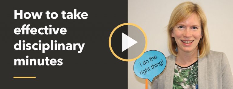 How to take effective disciplinary minutes